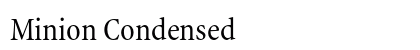 Minion Condensed Preview