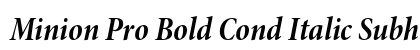 Minion Pro Bold Cond Italic Subhead Preview
