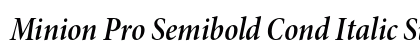 Minion Pro Semibold Cond Italic Subhead Preview