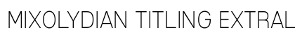 Mixolydian Titling ExtraLight Preview