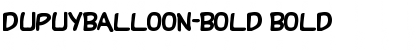 DupuyBALloon-Bold Font