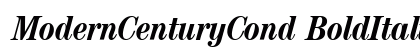ModernCenturyCond BoldItalic preview