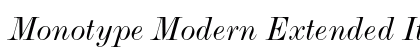 Monotype Modern Extended Italic Preview