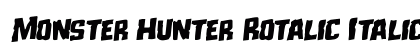 Monster Hunter Rotalic Italic preview