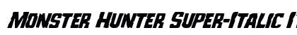 Monster Hunter Super-Italic Italic preview