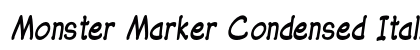 Monster Marker Condensed Italic Preview