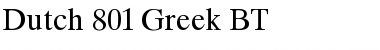 Dutch801Greek BT Font