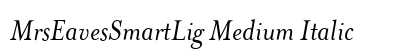 MrsEavesSmartLig Medium Italic Preview