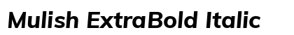 Mulish ExtraBold Italic preview