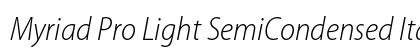 Myriad Pro Light SemiCondensed Italic Preview