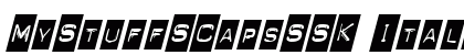 MyStuffSCapsSSK Italic preview