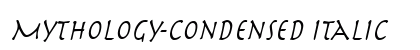 Mythology-Condensed Italic Preview