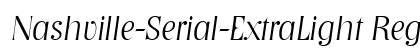 Nashville-Serial-ExtraLight RegularItalic Preview