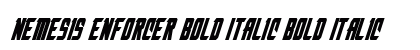 Nemesis Enforcer Bold Italic Bold Italic preview