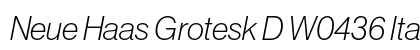 Neue Haas Grotesk D W0436 Italic preview
