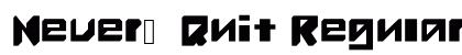 Never_Quit Regular preview