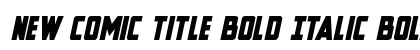 New Comic Title Bold Italic Bold Italic preview