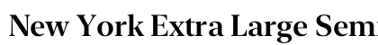 New York Extra Large Semibold Preview