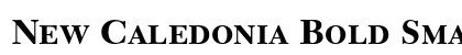 New Caledonia Bold Small Caps & Old Style Figures Preview