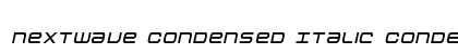 Nextwave Condensed Italic Condensed Italic preview