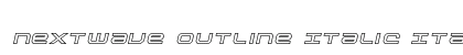 Nextwave Outline Italic Italic preview