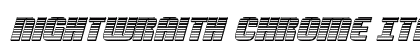 Nightwraith Chrome Italic Italic preview