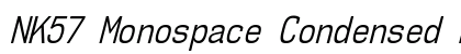 NK57 Monospace Condensed Book Italic Preview