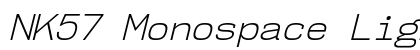 NK57 Monospace Light Italic preview