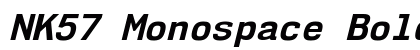 NK57 Monospace Bold Italic Preview