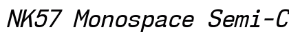 NK57 Monospace Semi-Condensed Italic Preview