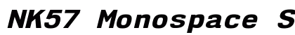 NK57 Monospace Semi-Expanded ExtraBold Italic Preview