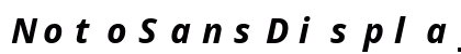 NotoSansDisplay NF Bold Italic Preview