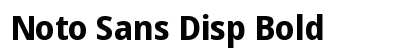 Noto Sans Disp Bold preview