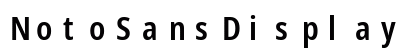 NotoSansDisplay NF Regular preview