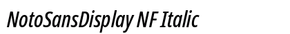 NotoSansDisplay NF Italic Preview