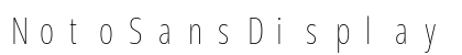 NotoSansDisplay NF Regular Preview
