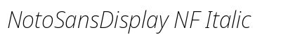 NotoSansDisplay NF Italic Preview