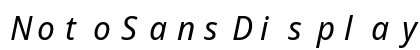 NotoSansDisplay NF Italic Preview