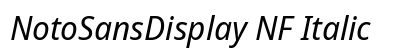 NotoSansDisplay NF Italic Preview