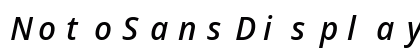 NotoSansDisplay NF Italic Preview