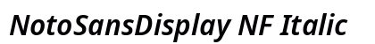 NotoSansDisplay NF Italic Preview