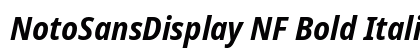 NotoSansDisplay NF Bold Italic Preview
