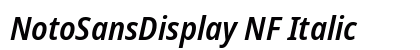NotoSansDisplay NF Italic Preview