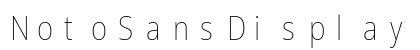 NotoSansDisplay NF Regular preview