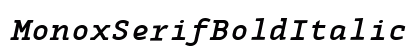 MonoxSerifBoldItalic Regular preview
