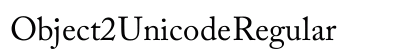 Object2 Unicode Regular preview