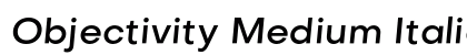 Objectivity Medium Italic preview