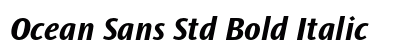 Ocean Sans Std Bold Italic Preview