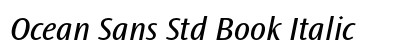 Ocean Sans Std Book Italic Preview