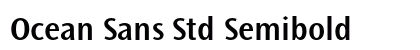 Ocean Sans Std Semibold Preview